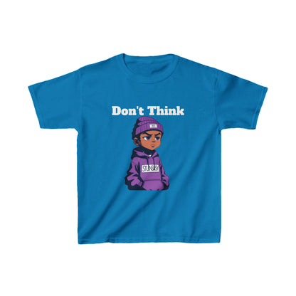 DON'T THINK Custom T-Shirt