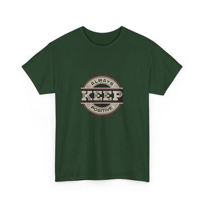 Be Positive Custom Tshirt - BENJAMINS Forest Green / S