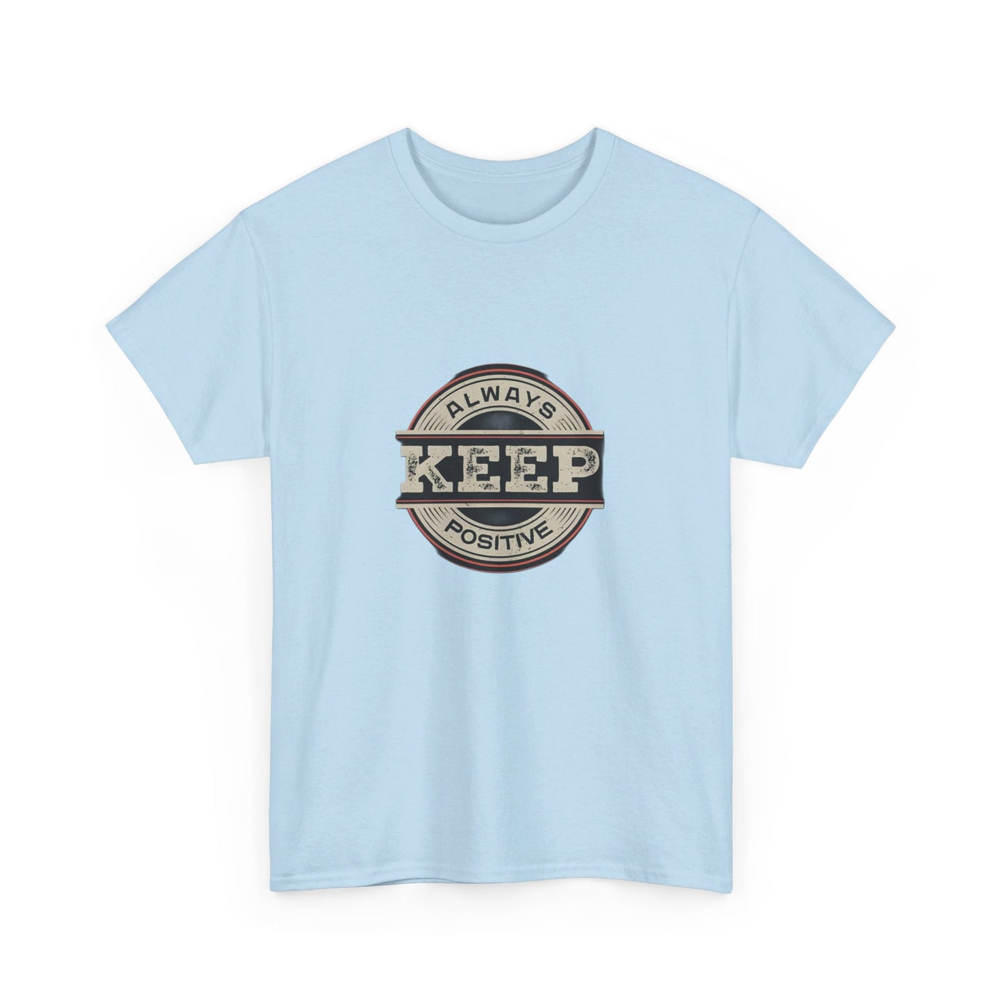 Be Positive Custom Tshirt - BENJAMINS Light Blue / S