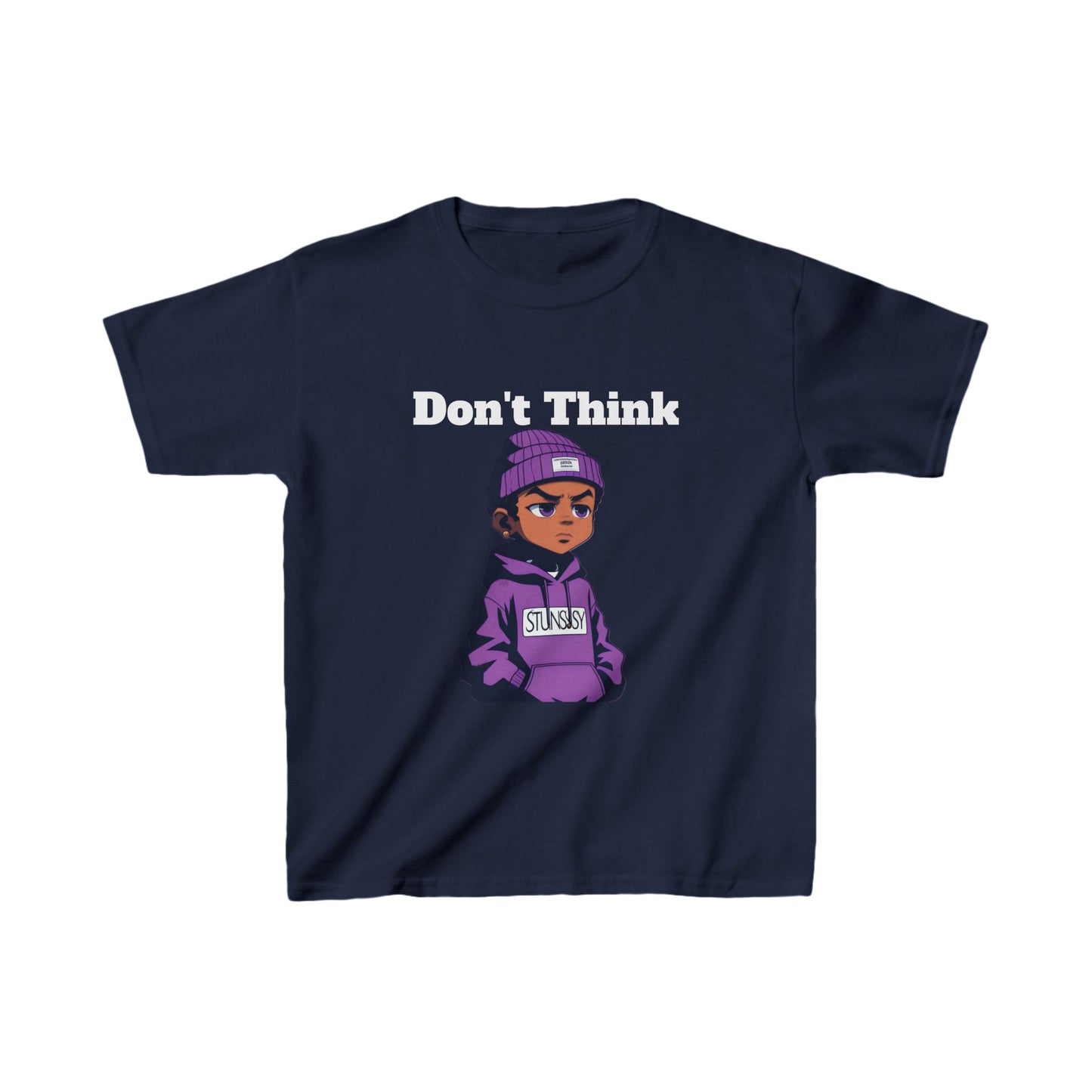 DON'T THINK Custom T-Shirt