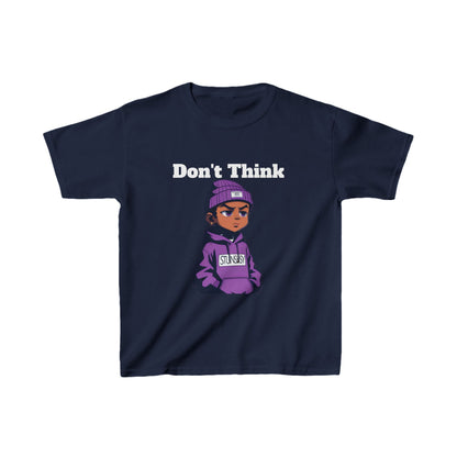 DON'T THINK Custom T-Shirt