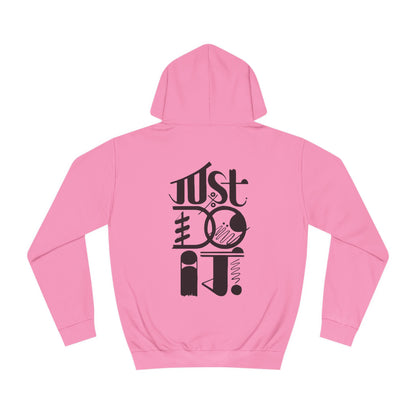 Just do it Custom Hoodie - BENJAMINS