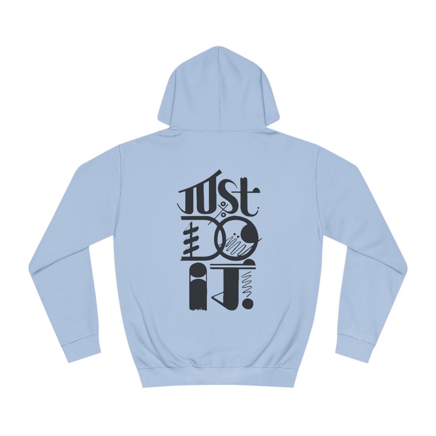 Just do it Custom Hoodie - BENJAMINS