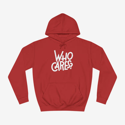 Who cares Custom Hoodie Design