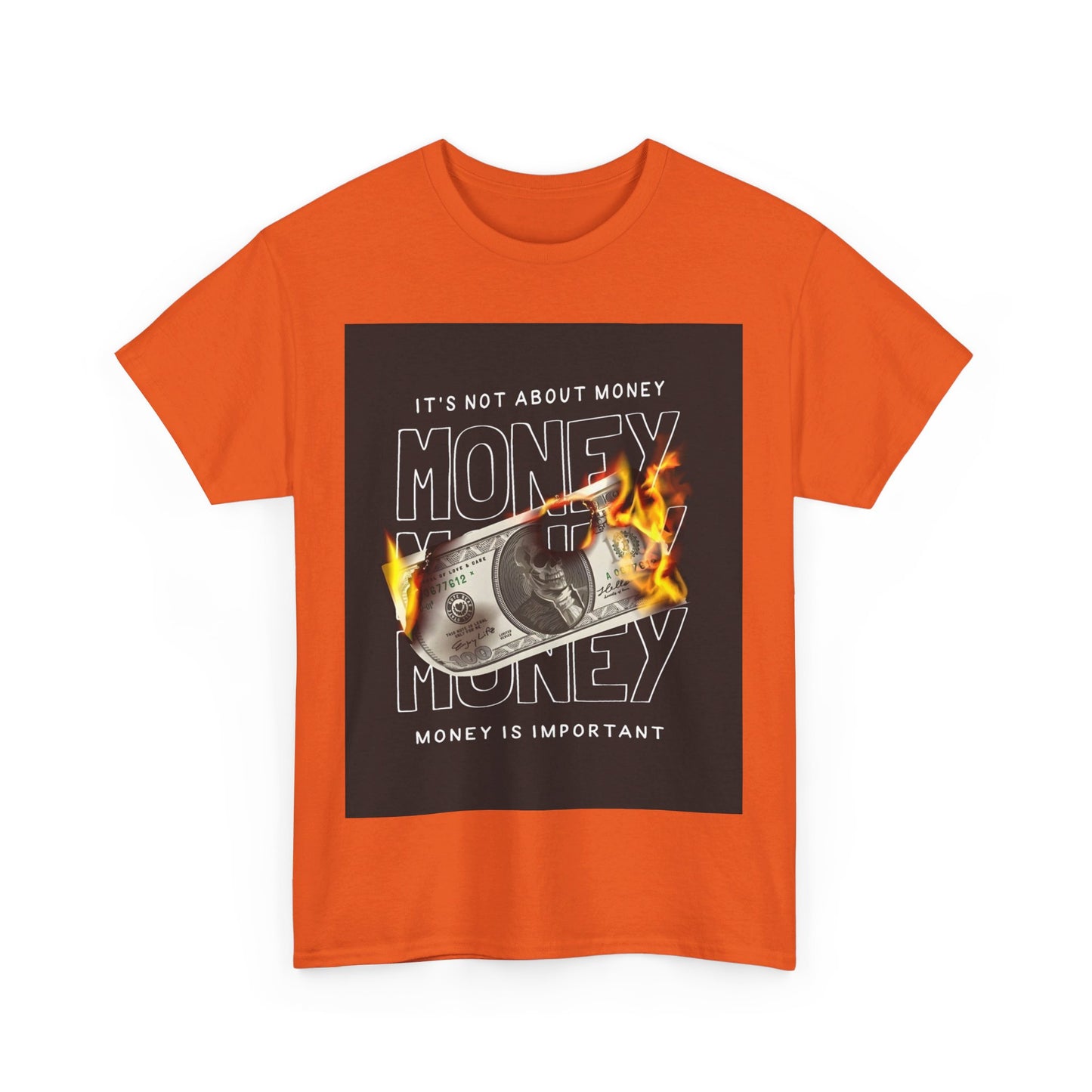 Money is important Custom Tshirt - BENJAMINS Orange / S