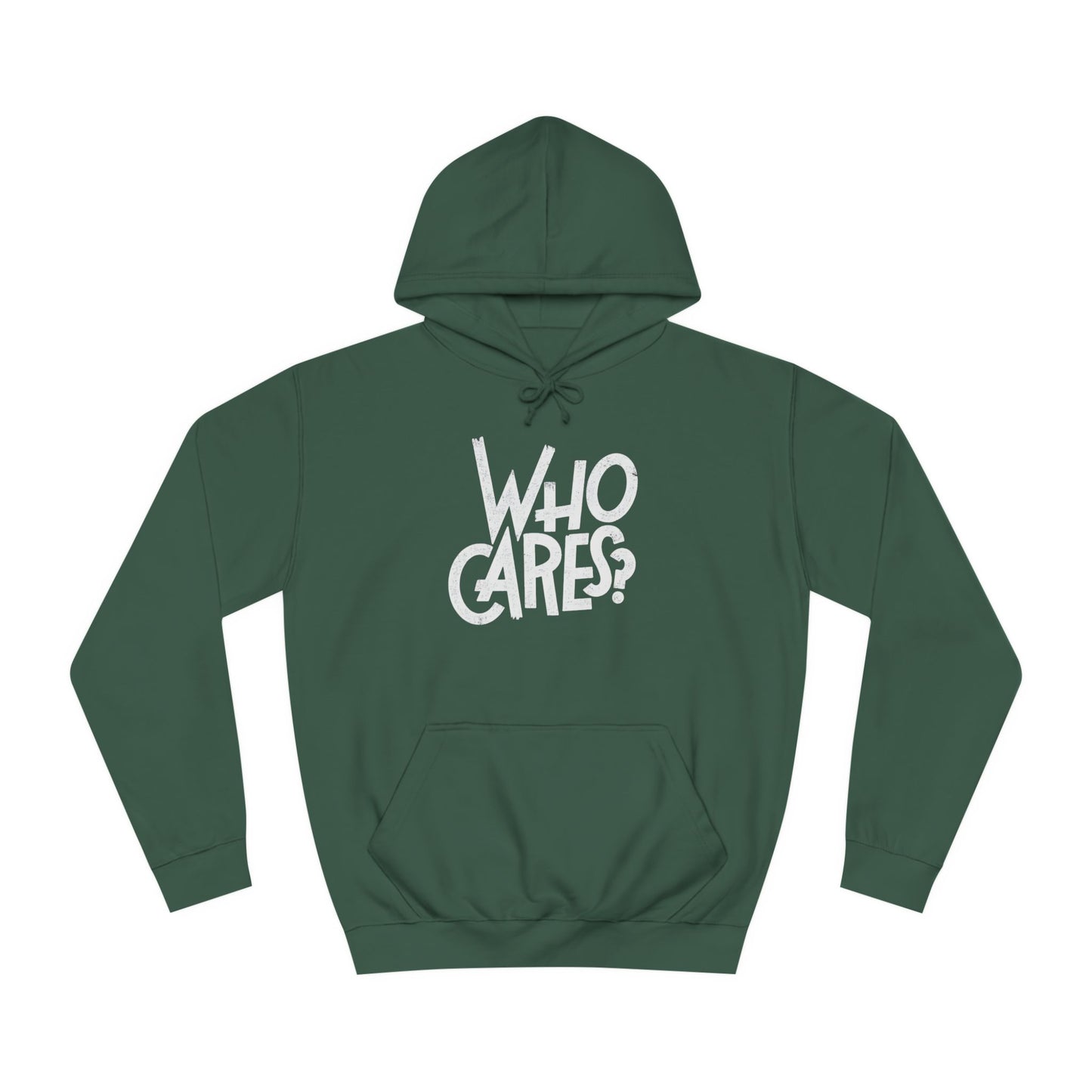 Who cares Custom Hoodie - BENJAMINS Bottle Green / XS