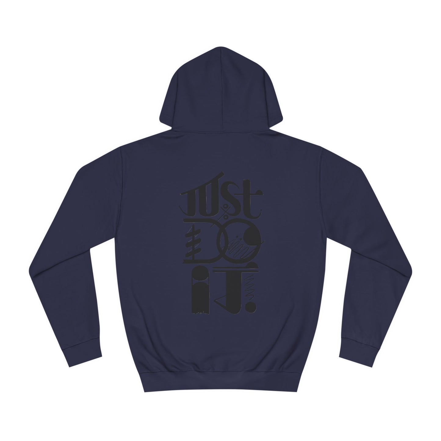 Just do it Custom Hoodie - BENJAMINS