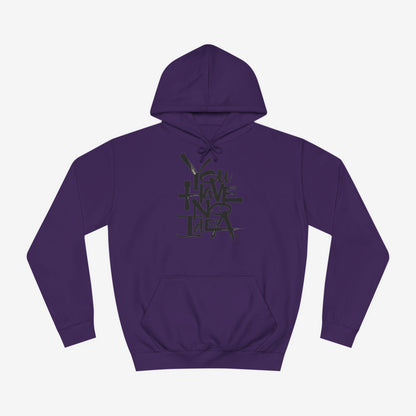 You hve no idea Custom Hoodie Design